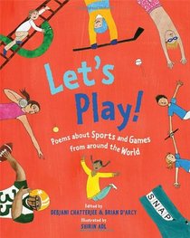 Let's Play!: Poems About Sports and Games from Around the World