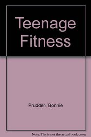 Teenage Fitness