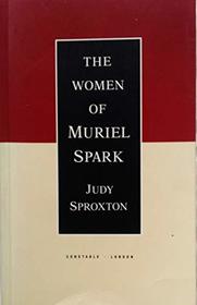 The Women of Muriel Spark (Literature and Criticism)
