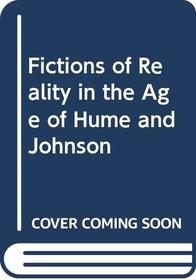 Fictions of Reality in the Age of Hume and Johnson