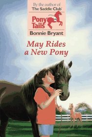May Rides a New Pony (Pony Tails)