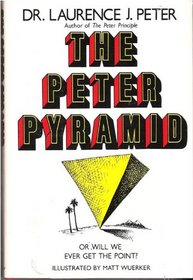 The Peter Pyramid: Or, Will We Ever Get the Point?