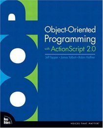 Object-Oriented Programming with ActionScript 2.0 (VOICES)