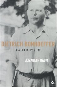 Dietrich Bonhoeffer: Called by God