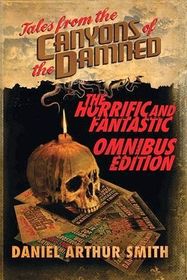 Tales from the Canyons of the Damned: Omnibus No. 1: Color Edition