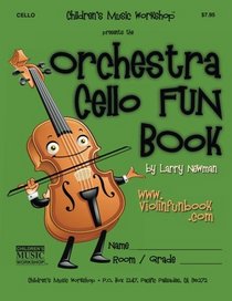 The Orchestra Cello FUN Book