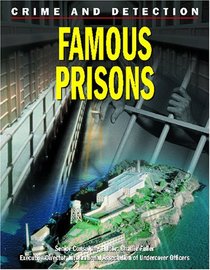 Famous Prisons (Crime and Detection)