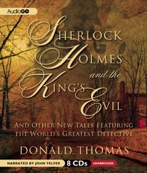 Sherlock Holmes and the Kings Evil  (The Sherlock Holmes Books #5)