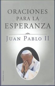 Oraciones Para La Esperanza / Selected Works (Spanish Edition)