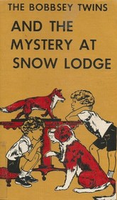 The Bobbsey Twins and the Mystery at Snow Lodge