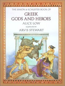 The Simon  Schuster Book of Greek Gods and Heroes