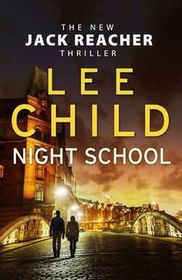 Night School (Jack Reacher, Bk 21)