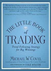 The Little Book of Trading: Trend Following Strategy for Big Winnings (Little Books. Big Profits)