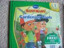 Disney Handy Manny Gardening Tools (Handy Mandy, Volume 1)
