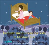Bedtime Meditations for Kids (Calm Kids)