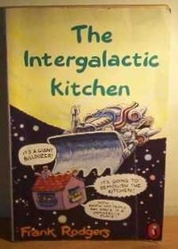 The Intergalactic Kitchen