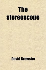 The stereoscope
