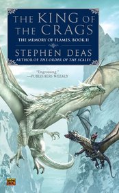 The King of the Crags (Memory of Flames, Bk 2)