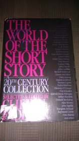 World of the Short Story: A 20th Century Collection