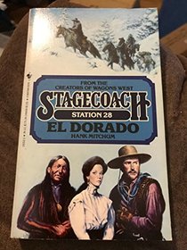 El Dorado (Stagecoach Station, No. 28)