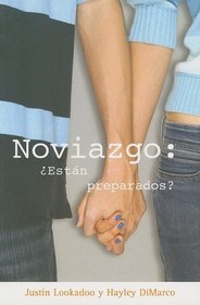 Noviazgo: Estan Preparados? (Spanish Edition)