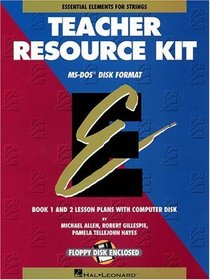 Essential Elements for Strings Teacher Resource Kit: Resource Kit with Windows/DOS Disk (Orchestra)