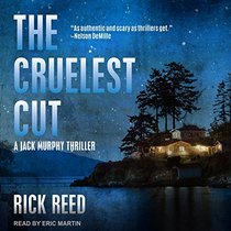 The Cruelest Cut (Jack Murphy Thriller)