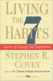 Living the 7 habits: The Courage to Stay