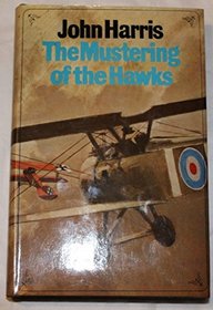 MUSTERING OF THE HAWKS