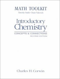 Introductory Chemistry - Concepts & connections (second edition) (Math Toolkit)