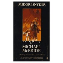 The Flight of Michael McBride