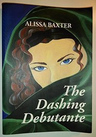 The Dashing Debutante