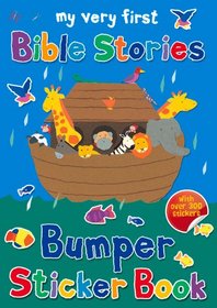 My Very First Bible Stories Bumper Sticker Book (My Very First Sticker Books)