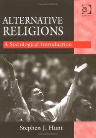 Alternative Religions: A Sociological Introduction