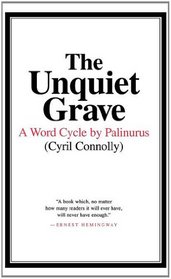 The Unquiet Grave: A Word Cycle by Palinurus