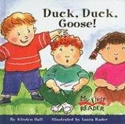 Duck, Duck, Goose! (Turtleback School & Library Binding Edition) (My First Reader (Prebound))