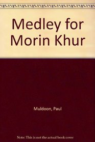 Medley for Morin Khur
