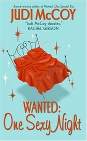 Wanted: One Sexy Night (Starlight Trilogy #3)