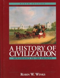History of Civilization, A: Renaissance to the Present