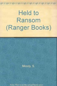 Held to Ransom (Ranger Readers, Level 3)