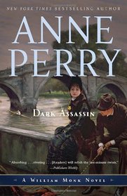 Dark Assassin: A William Monk Novel (William Monk Novels)