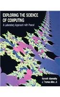 Exploring the Science of Computing: A Laboratory Approach With Pascal (The Pws Series in Computer Science)