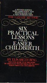Six Pracitical Lessons for an Easier childbirth