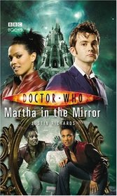 Martha in the Mirror (Doctor Who: New Series Adventures, No 22)