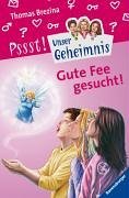 Unser Geheimnis 20. Gute Fee gesucht