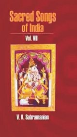 Sacred Songs of India: Volume VII: Hymns to Ganesa
