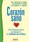 Corazon Sano: UN Programa Para Los Adictos a Los Hidratos De Carbono (Spanish Edition)