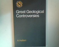 Great Geological Controversies (Oxford Science Publications)