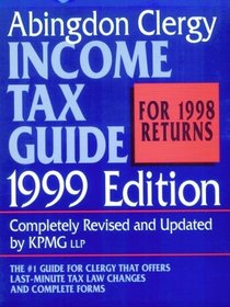Abingdon Clergy Income Tax Guide 1999: For 1998 Returns (Abingdon Clergy Income Tax Guide)