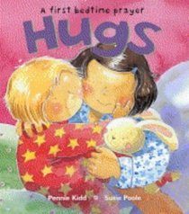 Hugs: A First Bedtime Prayer